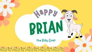 Animal Adventures - Brian the Billy Goat, is such a silly goat