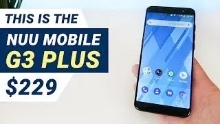 Nuu Mobile G3 Plus: What $229 Gets You