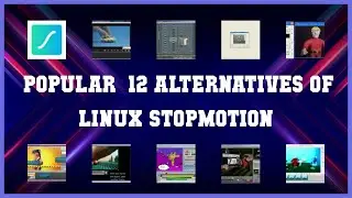 Linux Stopmotion | Top 12 Alternatives of Linux Stopmotion