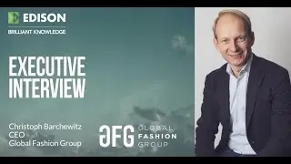 Global Fashion Group &ndash; executive interview (29 May 2025)