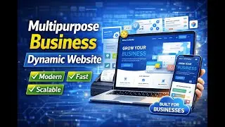 Multipurpose Business Dynamic Website | Modern, Fast & Scalable Web Solution