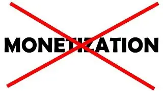 NO MONETIZATION FOR SMALL CHANNELS