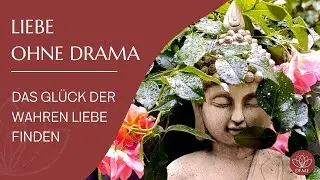 Liebe ohne Drama