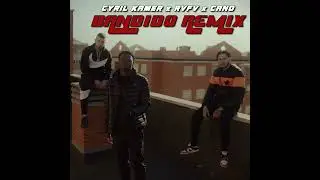 Cyril Kamer ft Cano y RVFV - Bandido Remix
