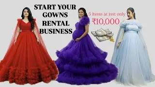 Start your gowns Rental business at just ₹10,000 | how to start rental business | #gown #dress 