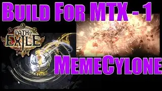 POE memes cyclone , Build Made For MTX 1.0