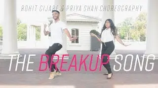 The Breakup Song | Ae Dil Hai Mushkil | Rohit Gijare & Priya Shah Choreography | Dance