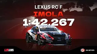 Le Mans Ultimate | Lexus RC F LMGT3 - Imola | V1.2 Hotlap