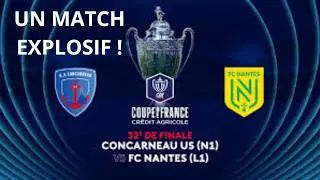 Enfin une VICTOIRE ! Résumé et débrief de US Concarneau - FC Nantes