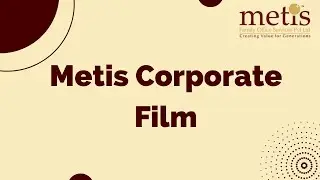 METIS Corporate Film | Video #01 | Metis Suresh
