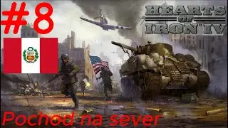 Hearts of Iron 4 - Peru #8 Postup d&aacute;l na sever