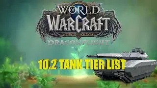 10.2 Tank Tier List