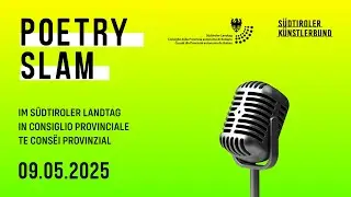 EUROPATAG: POETRY SLAM IM S&Uuml;DTIROLER LANDTAG