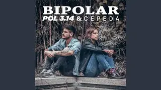 Bipolar (con Cepeda)
