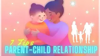 Stronger Parent-Child Relationship: 7 Tips by @9to9imall | Building Stronger Bonds with Your Child |