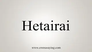 How To Say Hetairai