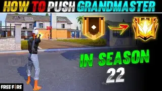 HOW TO RANK IN NEW SEASON 22 | HOW TO PUSH GRANDMASTER IN FREE FIRE | SOLO RANK PUSH TIPS AND TRICKS