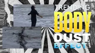 Instagram Trending Body Blast Effect Video Editing | Stardust Effect Reels Editing in Capcut