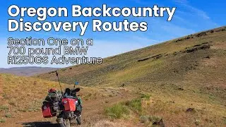 June 16th - Oregon BDR Section 1 - Fields to Plush on a BMW R1250GS Adventure