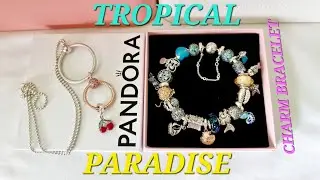 My Pandora Tropical Paradise bracelet