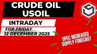 Crude Oil Trading | Crude Oil Prediction for Today Friday 12 December 2025