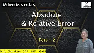 Absolute & Relative Error Formula and Calculation |Analytical Chemistry| Errors in Chemical Analysis