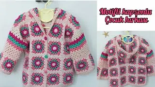 tığ işi kapşonlu motifli 4-5 yaş çocuk hırka yapımı /crochet children's cardigan