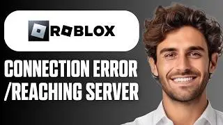 How To Fix Roblox Connection Error / Problem Reaching Servers (Full Guide 2026)