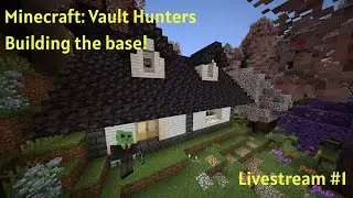 Modded Minecraft: Vault Hunters! Humble Beginnings