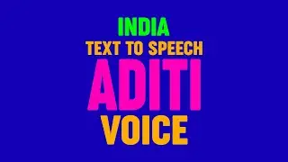 Text to Speech ADITI VOICE, INDIA