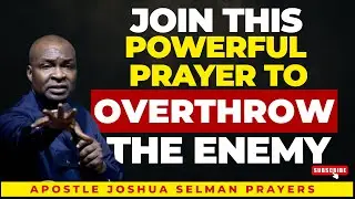 Dangerous Morning Prayers That Destroy Every Enemy of Progress | Apostle Joshua Selman