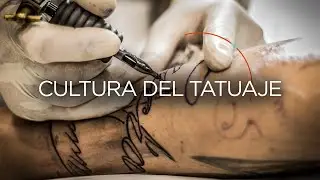 Cultura del tatuaje: el significado de embellecer el cuerpo