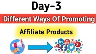 Different ways of Promoting Affiliate Products | Affiliate Marketing For Beginners | Techamrendra