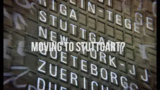 Moving to Stuttgart, Germany? We want to help you!