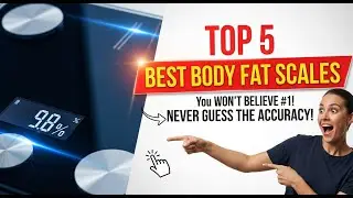 ✅ TOP 5 Best Body Fat Scale in 2026: The One Smart Scale Doctors Actually Recommend