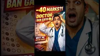 NEET PG Shock: -40 Marks Pe Bhi Doctor?! 😳 #shorts
