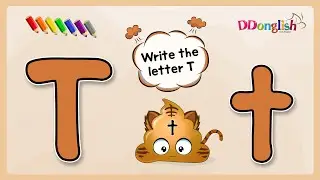 Learn to write the letter T with Ted Tiger | Alphabet writing practice for kids | ddonglish