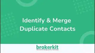 Identify & Merge Duplicates Contacts | Brokerkit