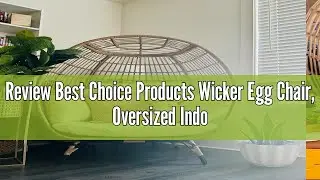 Review Best Choice Products Wicker Egg Chair, Oversized Indoor Outdoor Lounger for Patio, Backyard,