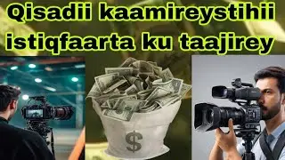Qisadiii kaamireystihii || istiqfaarta kutaajirey 