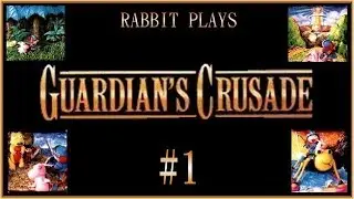 Guardian's Crusade Playthrough Part 1 ~ 