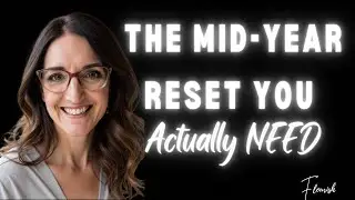 The Mid-Year Reset You Actually Need