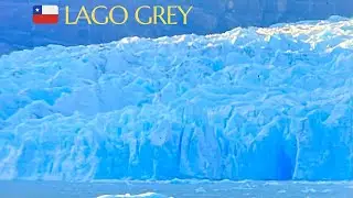 🇨🇱🧊🧊 Silencio azul: travesía por el Lago Grey
