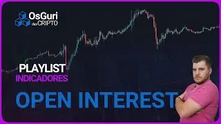 O QUE &Eacute;? E COMO FUNCIONA O OPEN INTEREST? [ ENTENDA ]