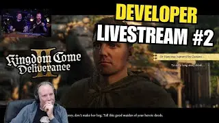 Kingdom Come: Deliverance II Dev Livestream #2 - Renfail Reacts