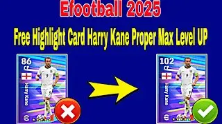 How To Upgrade 102 Rated Harry Kane In Efootball 2026 | Harry Kane Max Level Efootball 2026