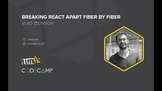 tim.js at CodeCamp Timisoara 2017: Breaking React apart Fiber by Fiber [english]
