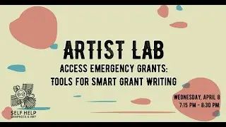 Access Emergency Grants: Tools for Smart Grant Writing with Linda Vallejo #ArtistLab