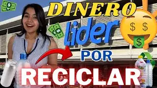 ME PAGARON 🔥 por RECICLAR ♻️ en Supermercado LIDER - Te Muestro Como! Chile a la Vanguardia 👏🏻