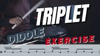 This is the TRIPLET DIDDLE EXERCISE